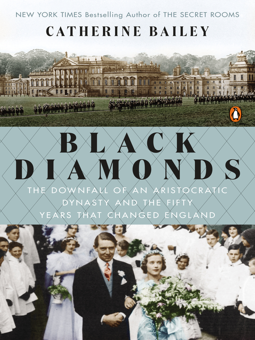 Title details for Black Diamonds by Catherine Bailey - Available